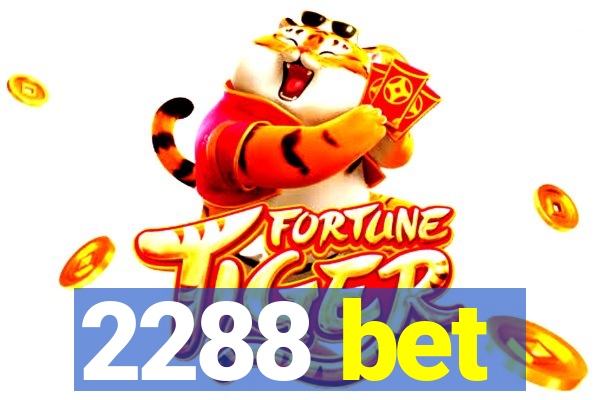 2288 bet